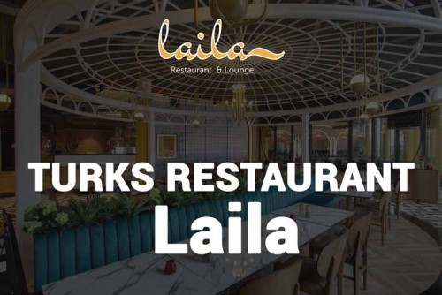 Turks Restaurant Laila Utrecht